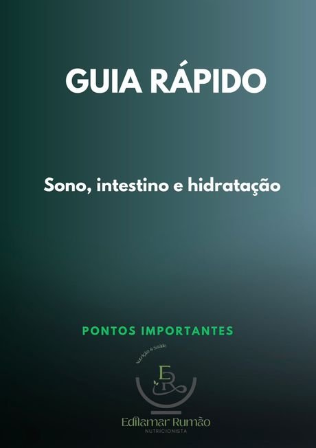Capa do e-book Guia Rápido: Sono, Intestino e Hidratação
